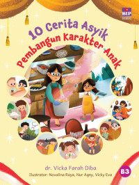 10 cerita asyik pembangunan karakter anak