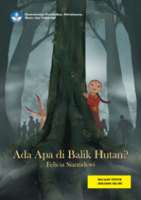 Ada Apa di Balik Hutan