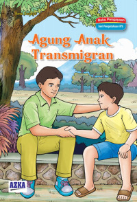 Agung Anak Transmigran