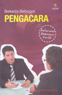 Bekerja Sebagai Pengacara: Referensi Bimbingan Karier