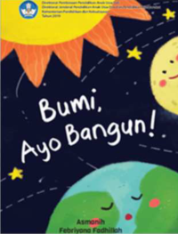 Bumi, Ayo Bangun