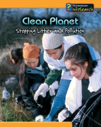 Clean Planet: Stopping Litter and Pollution