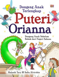 Dongeng Anak Terlengkap: Puteri Orianna