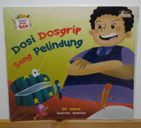 Dosi Dosgrip Sang Pelindung