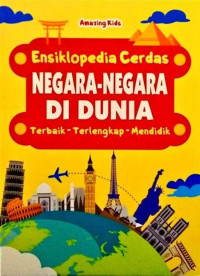 ENSIK. CERDAS : NEGARA-NEGARA DI DUNIA