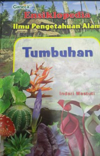 Ensiklopedia Ilmu Pengetahuan Alam: Tumbuhan