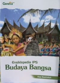 Ensiklopedia IPS: Budaya Bangsa