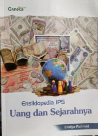 Ensiklopedia IPS: Uang dan Sejarahnya