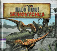 HALO DINO ! DEINONYCHUS