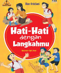 Hati - Hati dengan Langkahmu