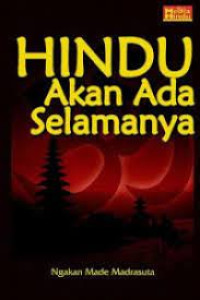 Hindu Akan Ada Selamanya