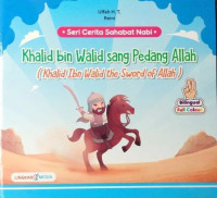 Khalid bin Walid Sang Pedang Allah