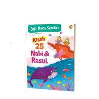 Kisah 25 Nabi & Rasul