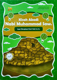 Kisah Abadi Nabi Muhammad SAW