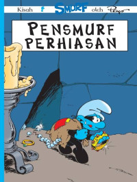 KISAH SMURF PENSMURF PERHIASAN