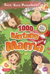 KKPK : 1000 BINTANG UNTUK MAMA