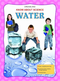 KNOW ABOUT SCIENCE WATER