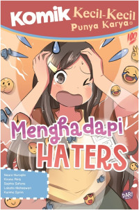 KOMIK KKPK : MENGHADAPI HATERS