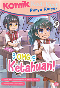 Komik KKPK: OMG Ketahuan!