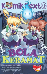 KOMIK NEXT G : BOLA KERAMAT