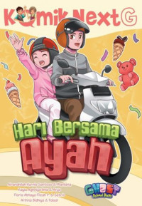 KOMIK NEXT G : HARI BERSAMA AYAH