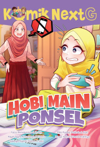 KOMIK NEXT G : HOBI MAIN PONSEL