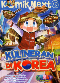 KOMIK NEXT G : KULINERAN DI KOREA