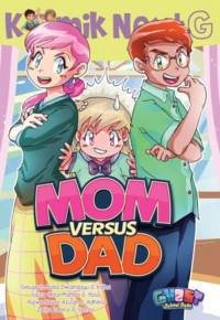 Komik Next G: Mom Versus Dad