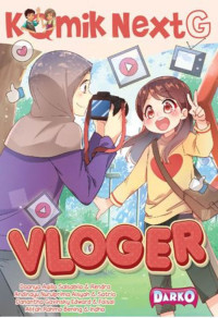 Komik Next G: Vloger