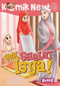 Komik Next G: Yuk, Shalat Isya!