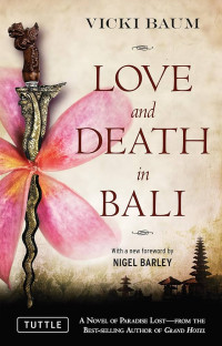 LOVE and DEATH in BALI