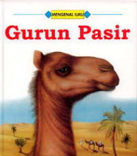 Mengenal Ilmu: Gurun Pasir