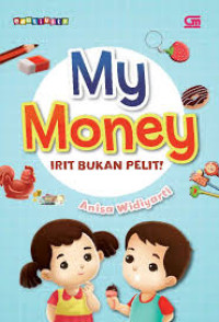 My Money irit bukan pelit