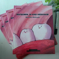 Natsumin, Si Gigi Geraham