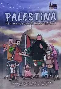 Palestina Persaudaraan & Kemanusiaan