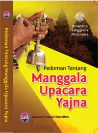 Pedoman Tentang Manggala Upacara Yajna