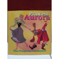 Princess Aurora dan Pangeran Pemberani