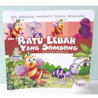 Ratu Lebah Yang Sombong