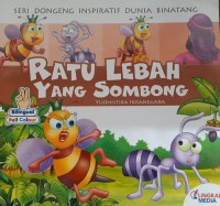 Ratu Lebah Yang Sombong