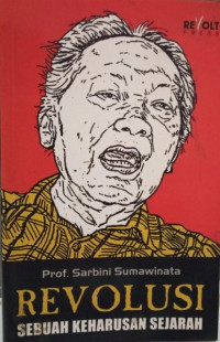 Revolusi Sebuah Keharusan Sejarah