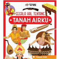 Segala Hal Tentang Tanah Airku