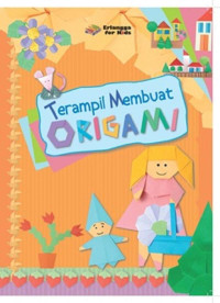 Terampil Membuat Origami