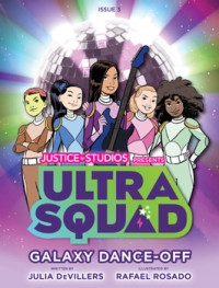 Ultra Squad : Galaxy Dance-Off