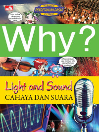 WHY? CAHAYA DAN SUARA