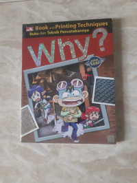 Why? Buku dan Pencetakannya