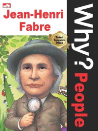 WHY? PEOPLE : JEAN-HENRI FABRE