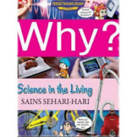 Why? Science in The Living