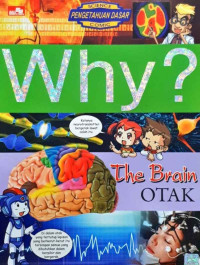 Why? The Brain Otak