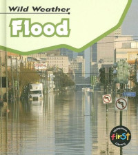 Wild Weather: Flood