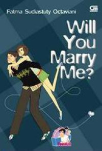 Will You Marry Me?